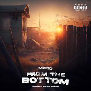 From The Bottom