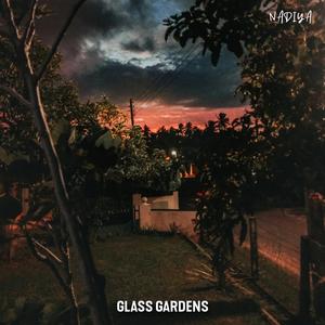 Glass Gardens