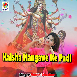 Kalsha Mangawe Ke Padi