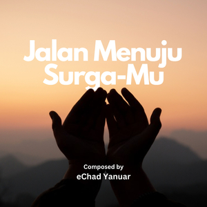 Jalan Menuju Surga-Mu