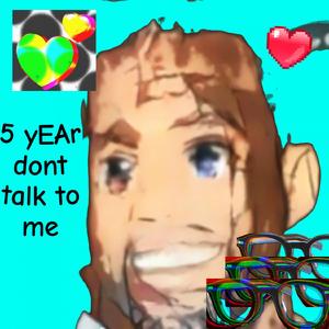 5 Year Don't Talk To Me (Alternative Version)