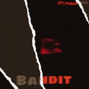 Bandit (feat. ManMan)