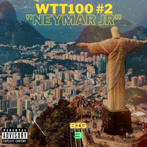 WTT100 #2 (NEYMAR JR)