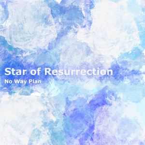 スター・オブ・レザレクション