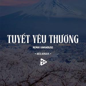Tuyết Yêu Thương (Remix Vinahouse)