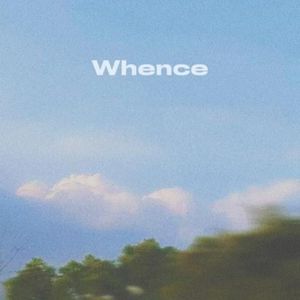 Whence