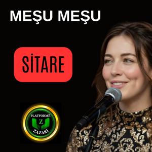 Meşu Meşu (feat. Sitare)