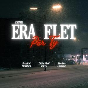 Era Flet Për Ty