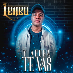 Y Ahora Te Vas