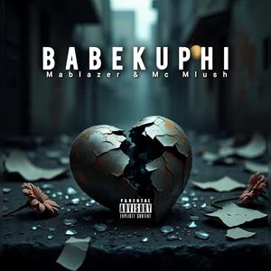 Babekuphi ft.Mablazer