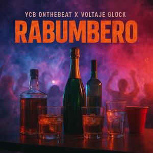 RABUMBERO (feat. Voltaje Glock)