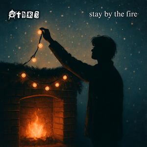 Stay by the Fire