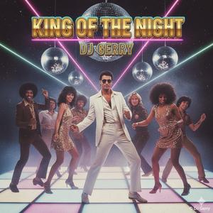 KING OF THE NIGHT(Saturday Night)