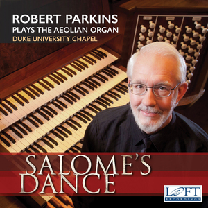 Salome, Op. 54, TrV 215: Salome's Dance (Arr. R. Parkins for Organ)