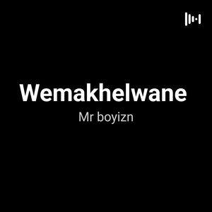 Wemakhelwane