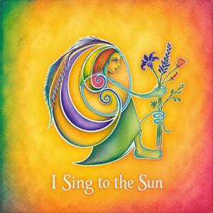 I Sing to the Sun