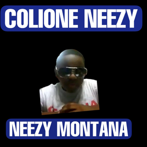 Neezy Montana