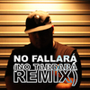Trez Hache - No Fallará (No Tardará Remix)