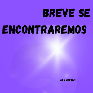 Breve se encontraremos