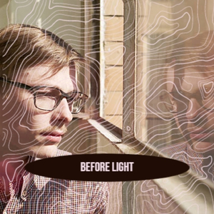 Before Light