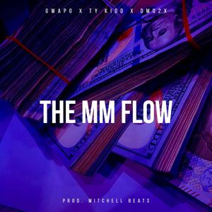 The MM Flow