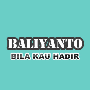 Bila Kau Hadir