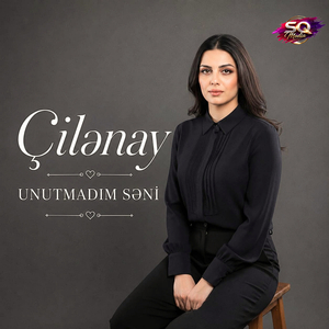 Unutmadim Səni