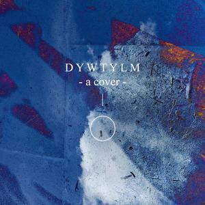 DYWTYLM