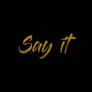 Say It