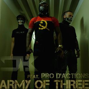 Army of Three (feat. Pro d'Actions)