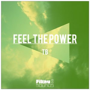 Feel The Power (Original Mix)