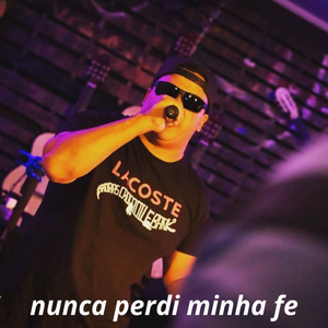 Nunca Perdi Minha Fe