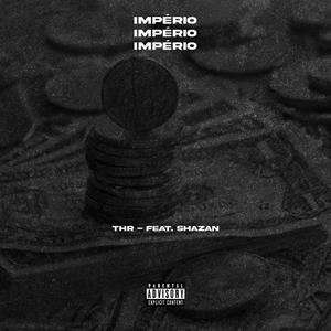 Império (feat. Shazan)
