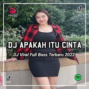 DJ CINTA APAKAH ITU CINTA BERTANYA TANPA SENGAJA CINTA BERKORBAN JIWA INDAH HARUM BERMAKNA - APAKAH ITU CINTA