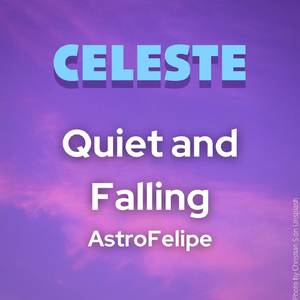 Quiet and Falling (from "Celeste") (Cover Version)