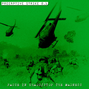 Pause In Chaos / Stop The Madness (Single Edit)