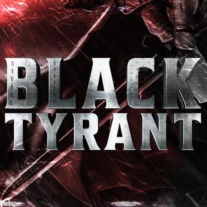Black Tyrant (feat. Galickz)