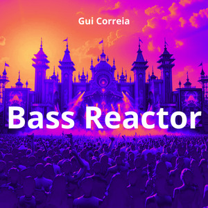 Bass Reactor (Radio Edit)