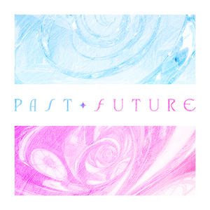 Past Future