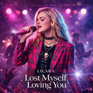 LOST MYSELF LOVING YOU