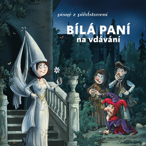 Celý zámek dneska slaví - Bílá paní na vdávání (divadelní představení)