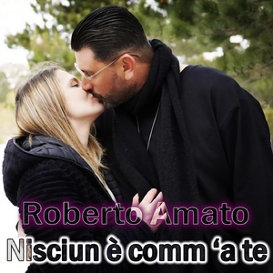 Nisciun è comm'a te