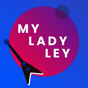 My Lady Ley