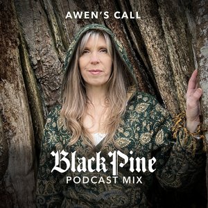 Black Pine (Podcast Mix) (Podcast Mix)