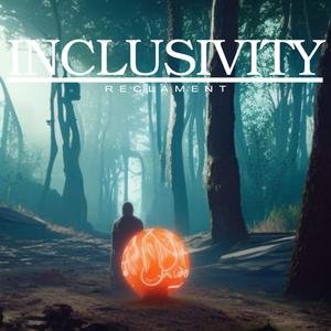 Inclusivity