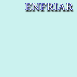 ENFRIAR
