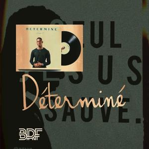 Déterminé