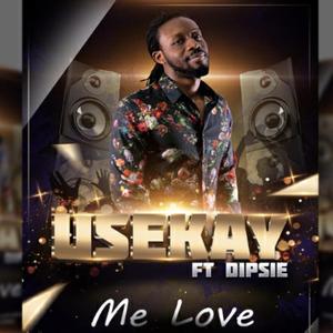 Me Love (feat. Dipsie)