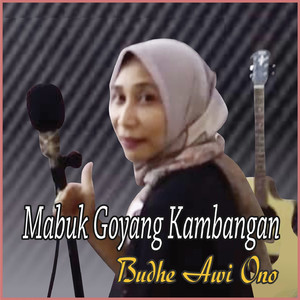 Mabuk Goyang Kambangan
