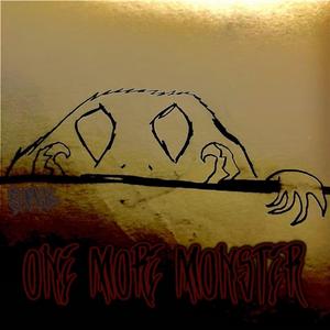 Tha Slaughterhouse Brothers: One More Monster (feat. LegendarySaiyanJ & Tha Slaughterhouse Brothers)